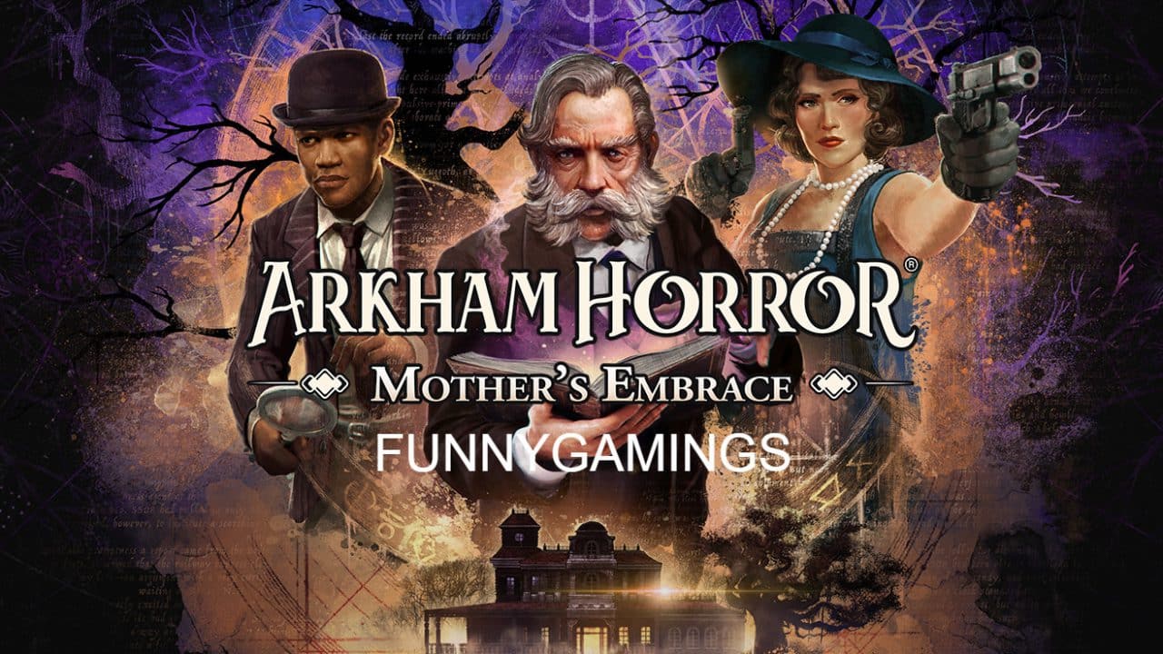 Arkham Horror: Mother’s Embrace