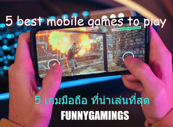 5 best mobile games to play